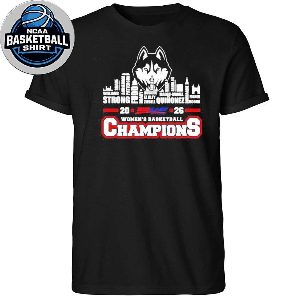 Uconn Huskies 2026 Big East Women’s Basketball Tournament Champions city skyline logo Shirt