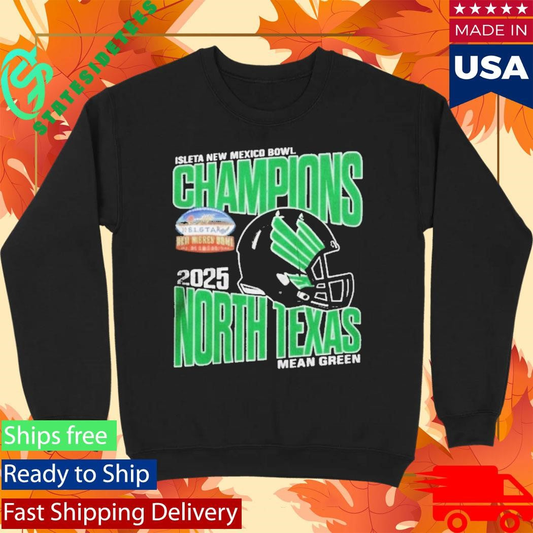 University Of North Texas Mean Green 2025 Isleta New Mexico Bowl Champions Shirt
