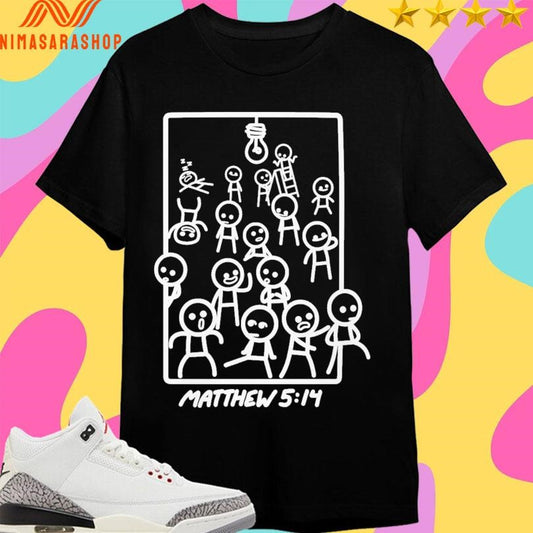 Wandering Around Matthew 5 14 Shirts