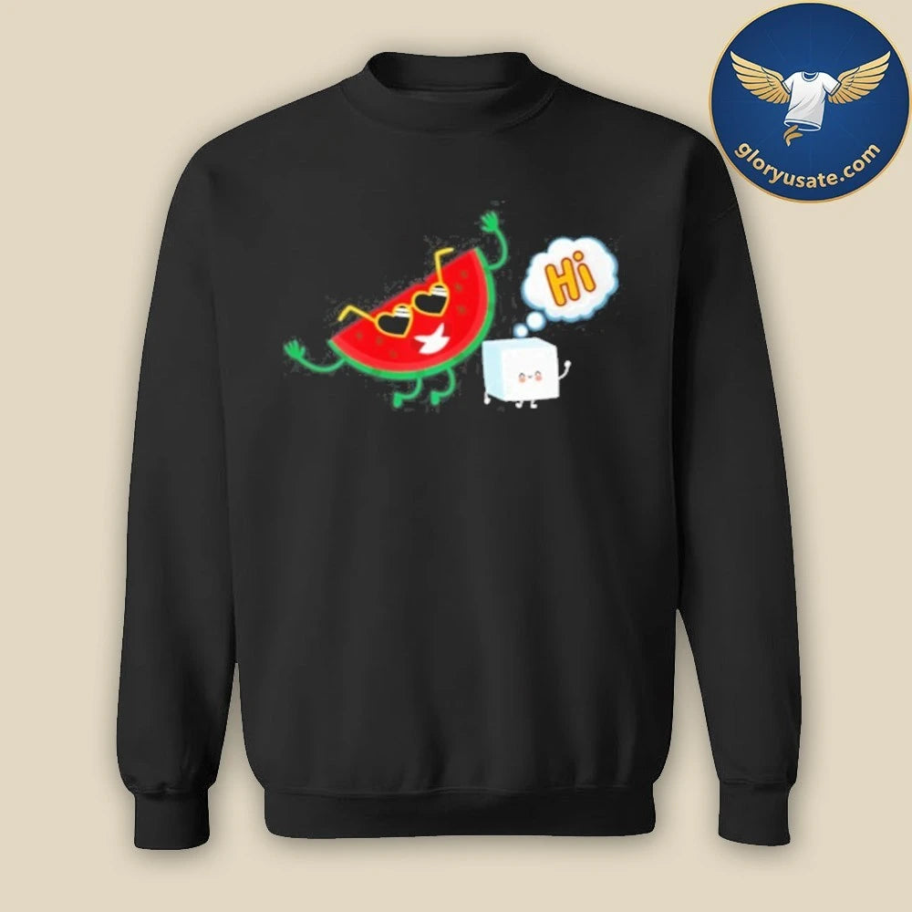Watermelon And Sugar Hi Funny Saying Summer Art T-Shirt