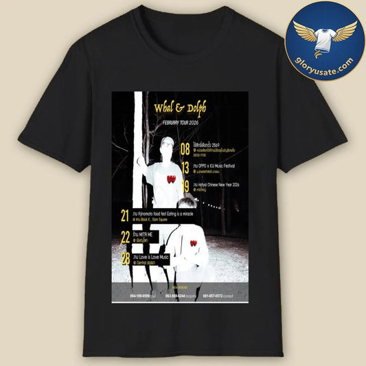 Whal &amp; Dolph February Tour 2026 Poster Shirt