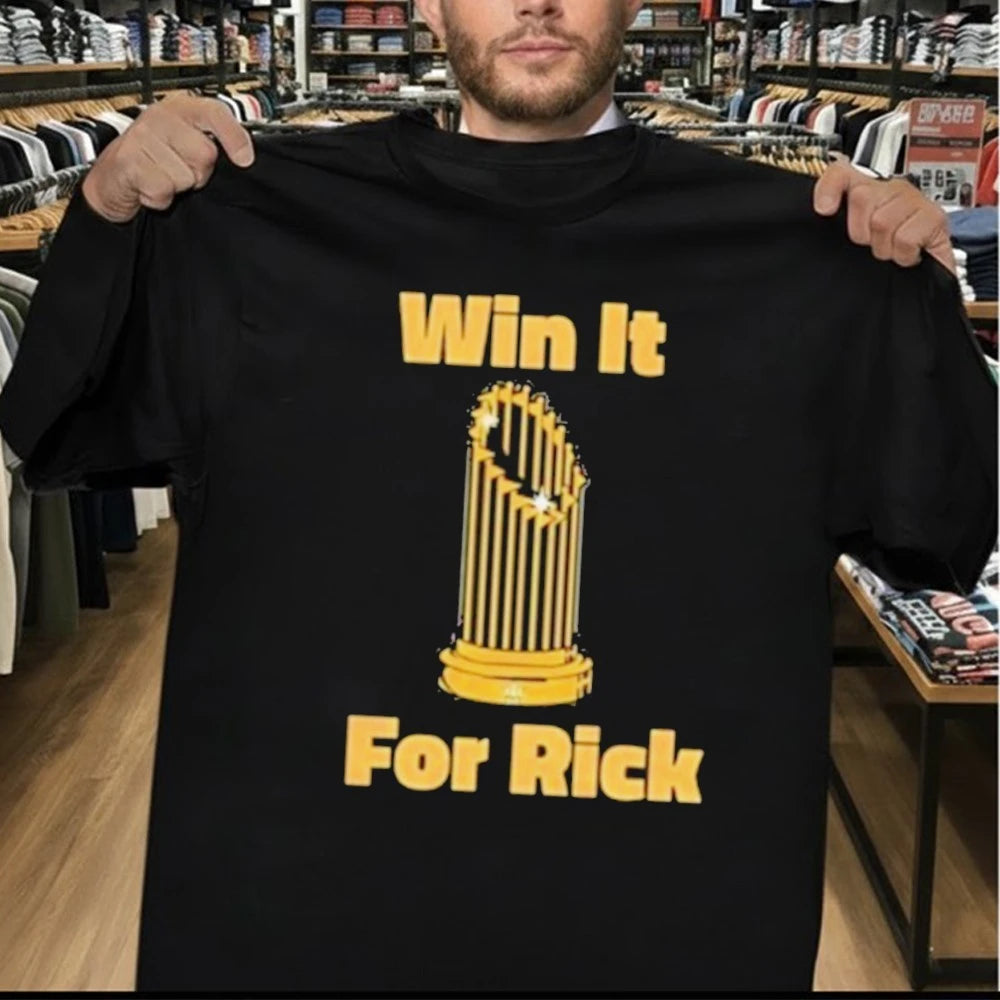 Win It For Rick Shirt