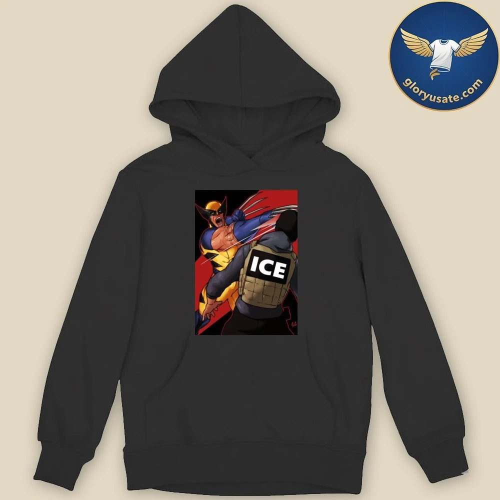 Wolverine Fuck ICE Forever And Always Poster Shirt