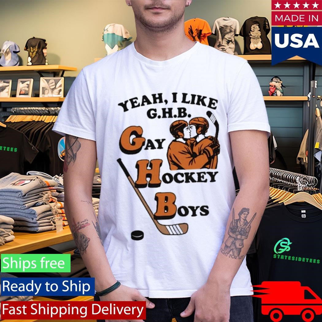 Yeah, I Like G.H.B. Gay Hockey Boys Shirt
