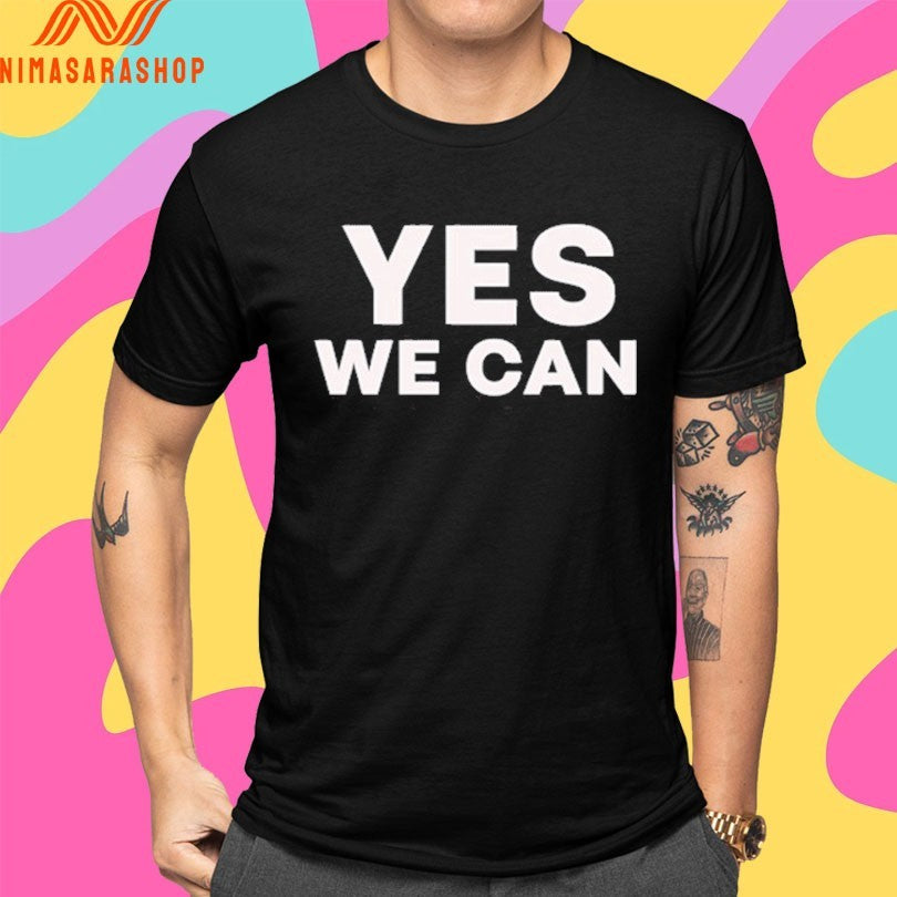 Yes We Can Bro 2026 Shirts