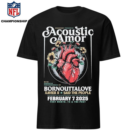 Acoustic Amor Fort Worth TX Feb 7 2026 Poster Shirt
