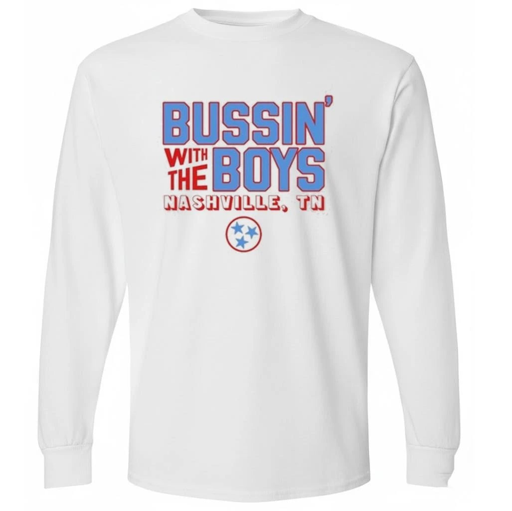 Busin With The Boys Nashville home Shirt
