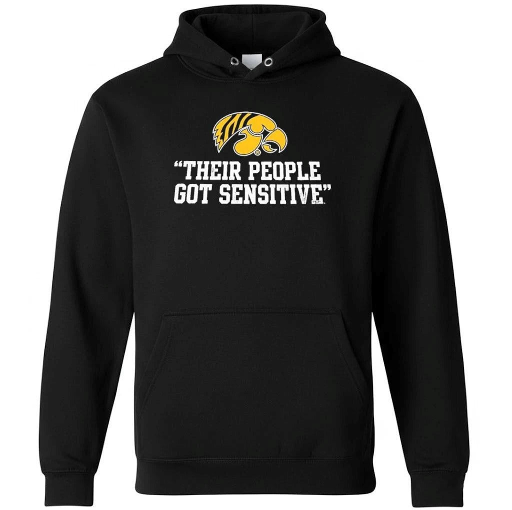 Iowa Hawkeyes Their People Got Sensitive Shirt