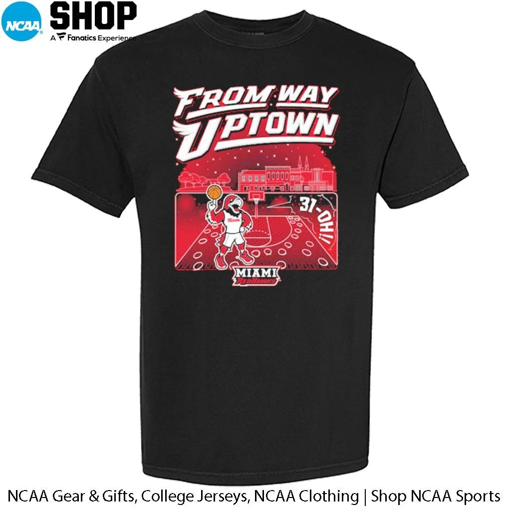 Miami RedHawks 2026 Men’s Basketball 31-OH From Way Uptown T-Shirt