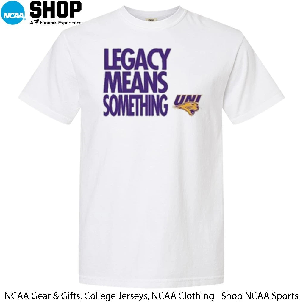 Official Northern Iowa Panthers Men’s Basketball Legacy Means Something T-Shirt