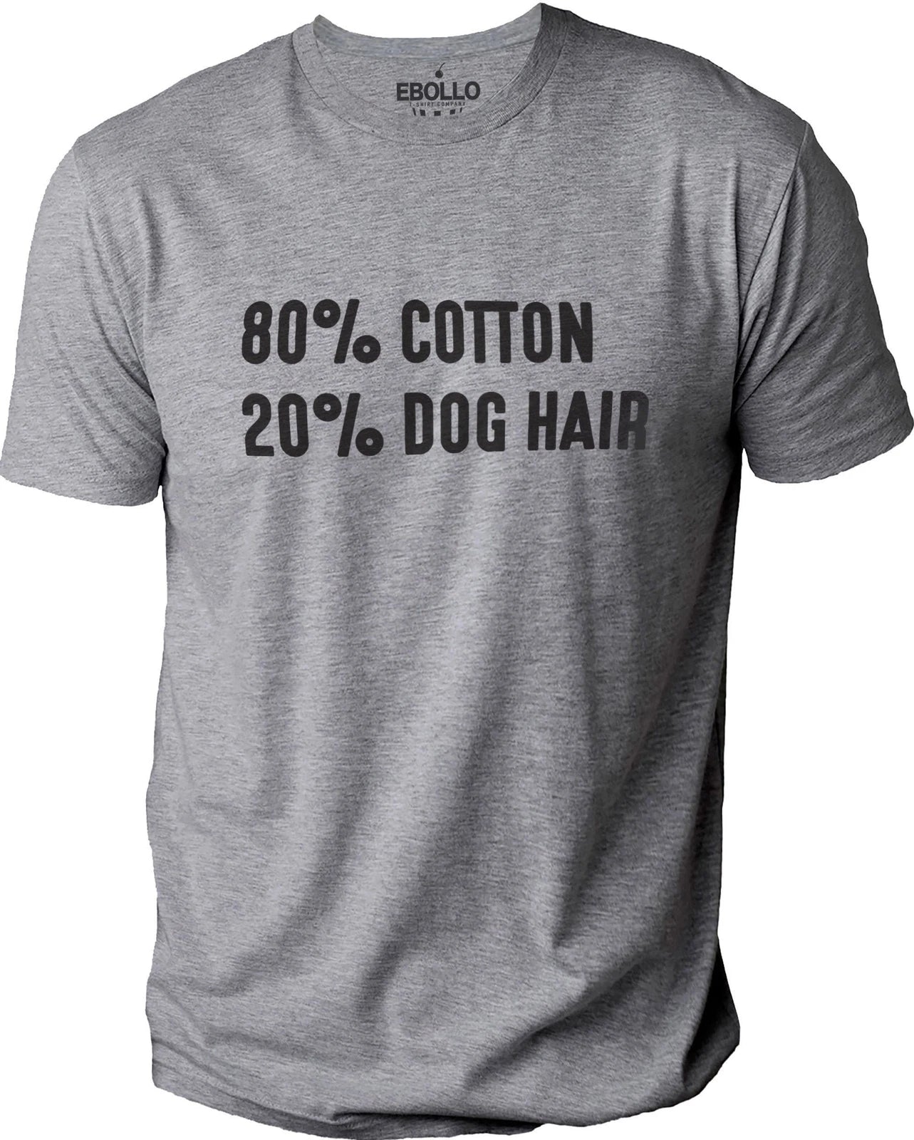 80% Cotton 20p Dog Hair Dog Shirt Funny T-Shirt Novelty Sarcastic Graphic Tee