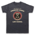 BETTER CALL SAUL UNIVERSITY AMERICAN SAMOA LAW SCHOOL MENS & WOMENS T-SHIRT