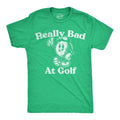 Mens Funny T Shirts Really Bad At Golf Sarcastic Golfer Graphic Novelty Tee for