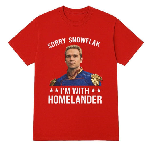Sorry Snowflake I’m With Homelander Shirt
