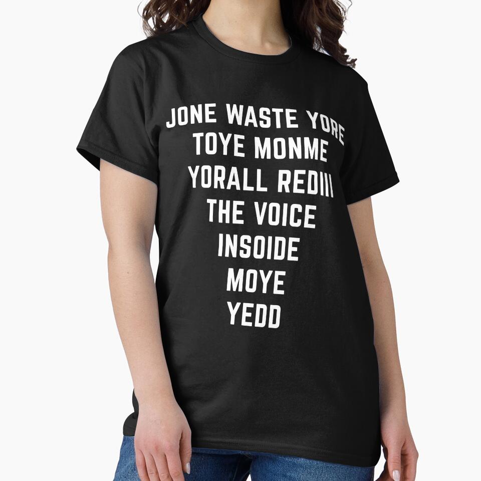 jone waste yore toye monme yorall rediii the voice insoide moye yedd - simple white text by EmeraldeaArt