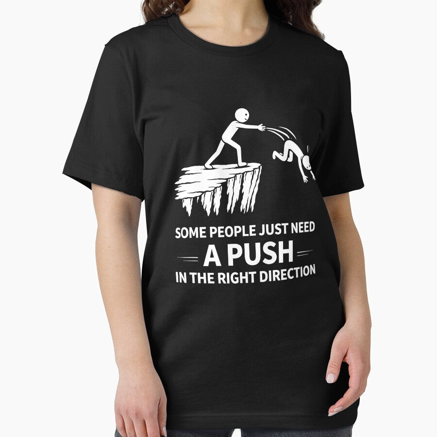 Some People Just Need A Push in The Right Direction by JODYSMORGAN