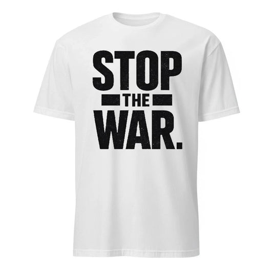 Stop The War Shirt
