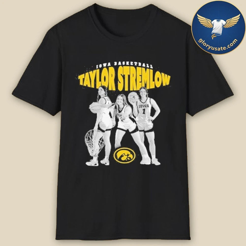 taylor stremlow iowa basketball Shirt