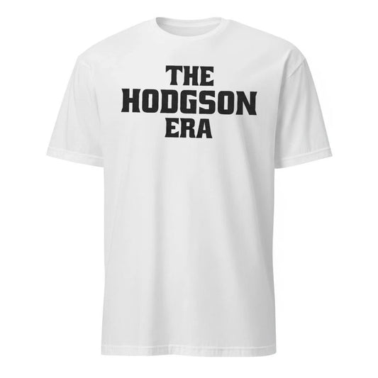 The hodgson era Shirt