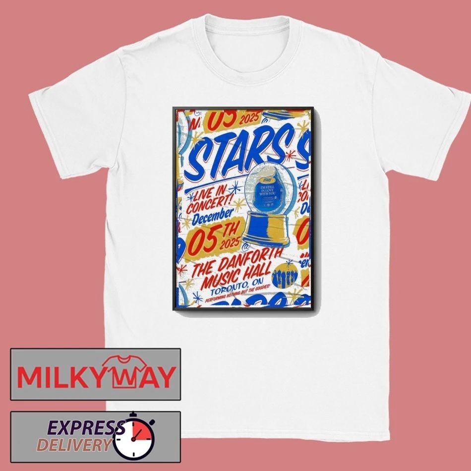 Stars Dec 5 2025 The Danforth Music Hall In Toronto ON Poster shirt