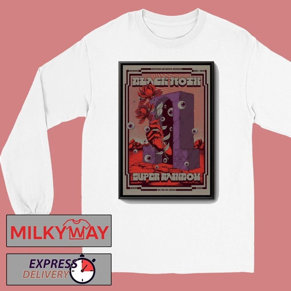 Black Moth Super Rainbow 11 1 1025 Levitation In Austin TX Poster shirt