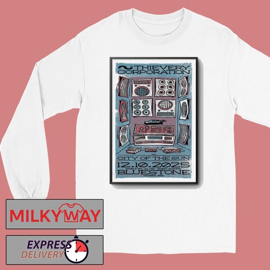 Thievery Corporation December 10 2025 In Columbus OH Poster shirt
