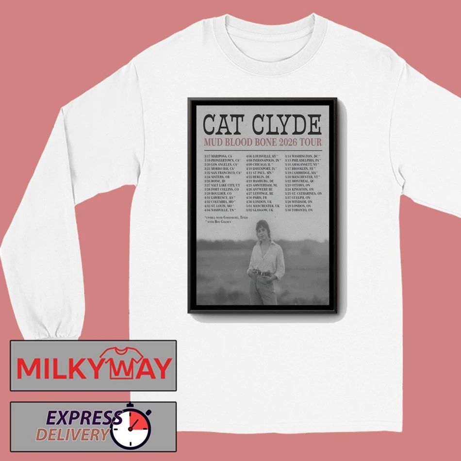 Cat Clyde Mud Blood Bone 2026 Shows Poster shirt