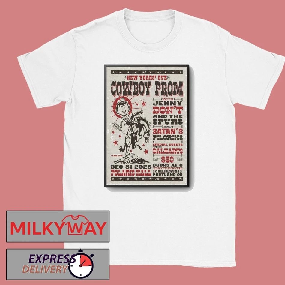 Jenny Don’t and the Spurs And Satan’s Pilgrims In Portland OR On Dec 31 2025 Poster shirt