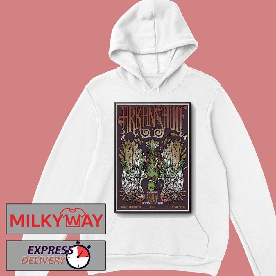 Arkansauce Dec 30 2025 George’s Majestic Lounge in Fayetteville AR Poster shirt