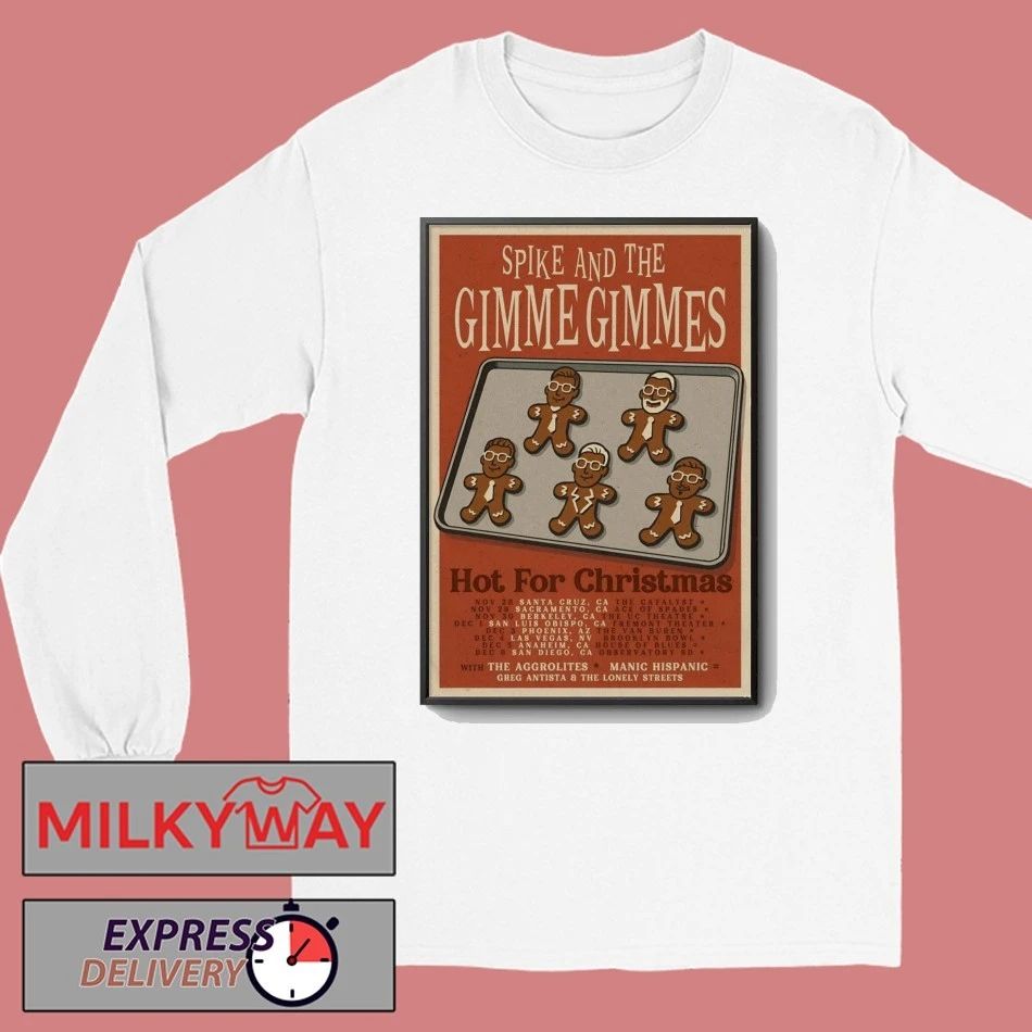 Poster Spike And The Gimme Gimmes Hot For Christmas 2025 Shows shirt