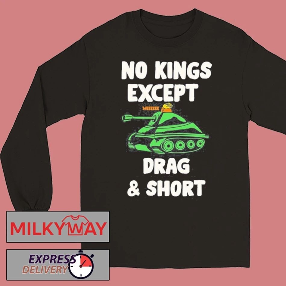 Boss Dog No Kings Except Drag And Short Shirt