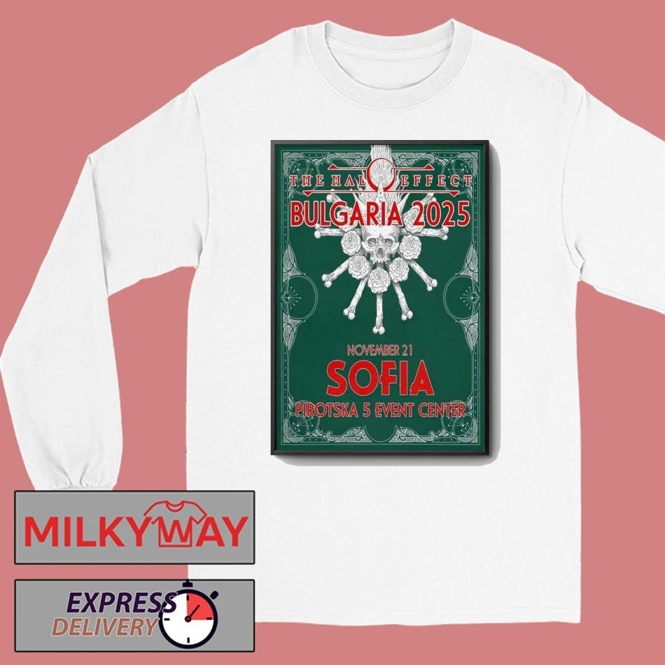 The Halo Effect Sofia Event On Nov 21 2025 Poster shirt