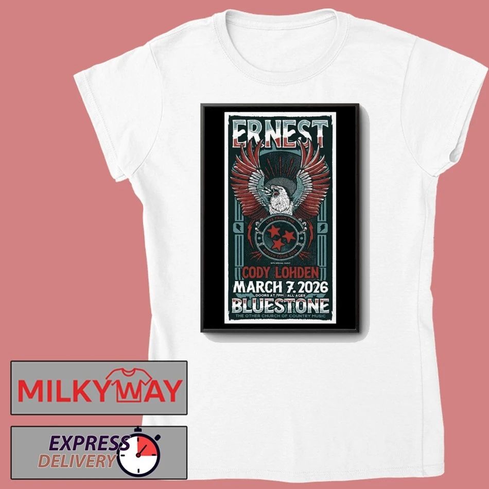 ERNEST In Columbus OH On Mar 7 2026 Poster shirt