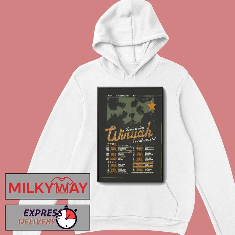 Winyah 2026 No Place I’d Rather Be Tour Poster shirt