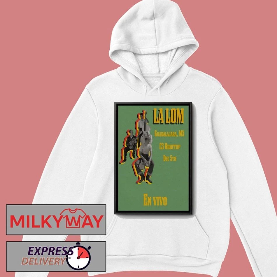 La Lom 12 5 2025 Mexico Poster shirt