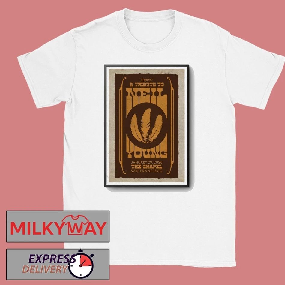 Poster Neil Young Jan 29 2026 The Chapel shirt
