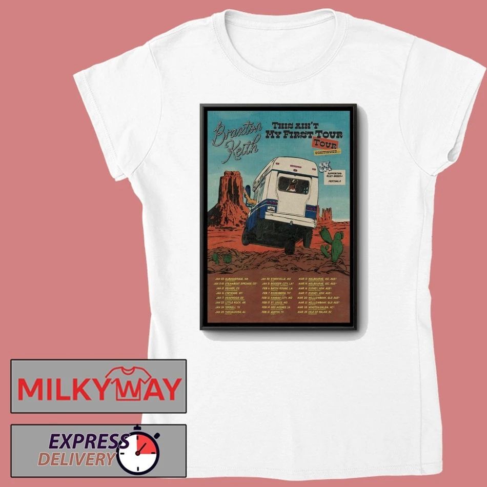 Braxton Keith Tour This Ain’t My First 2026 Poster shirt