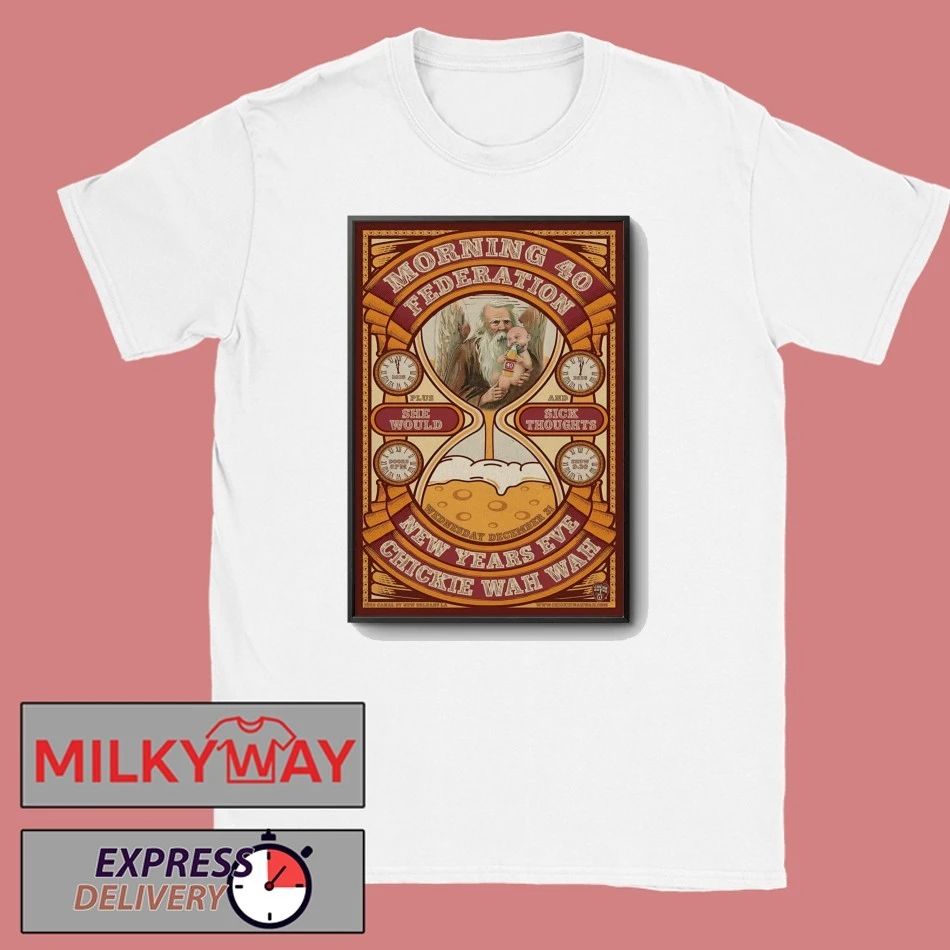 Morning 40 Federation 12.31.2025 New Orleans LA NYE Poster shirt