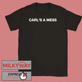 New Carl’s A Mess Tee from Loverboy shirt