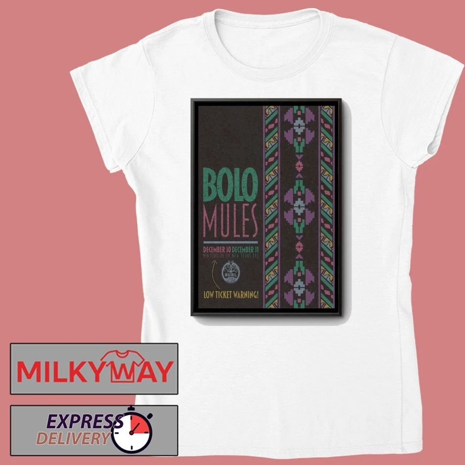 Bolo Mules Dec 30-31-2025 The Burl in Lexington KY Poster shirt