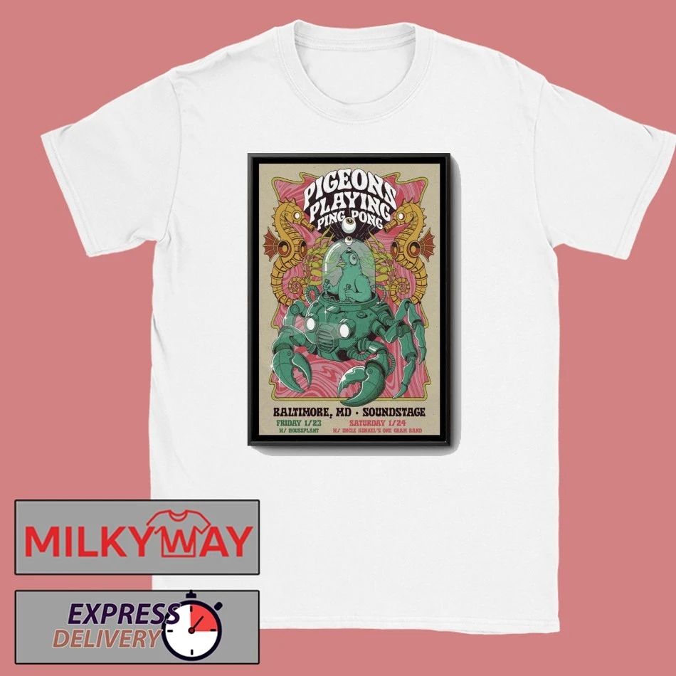Pigeons Playing Ping Pong Fall Tour 2026 Baltimore Soundstage Poster shirt