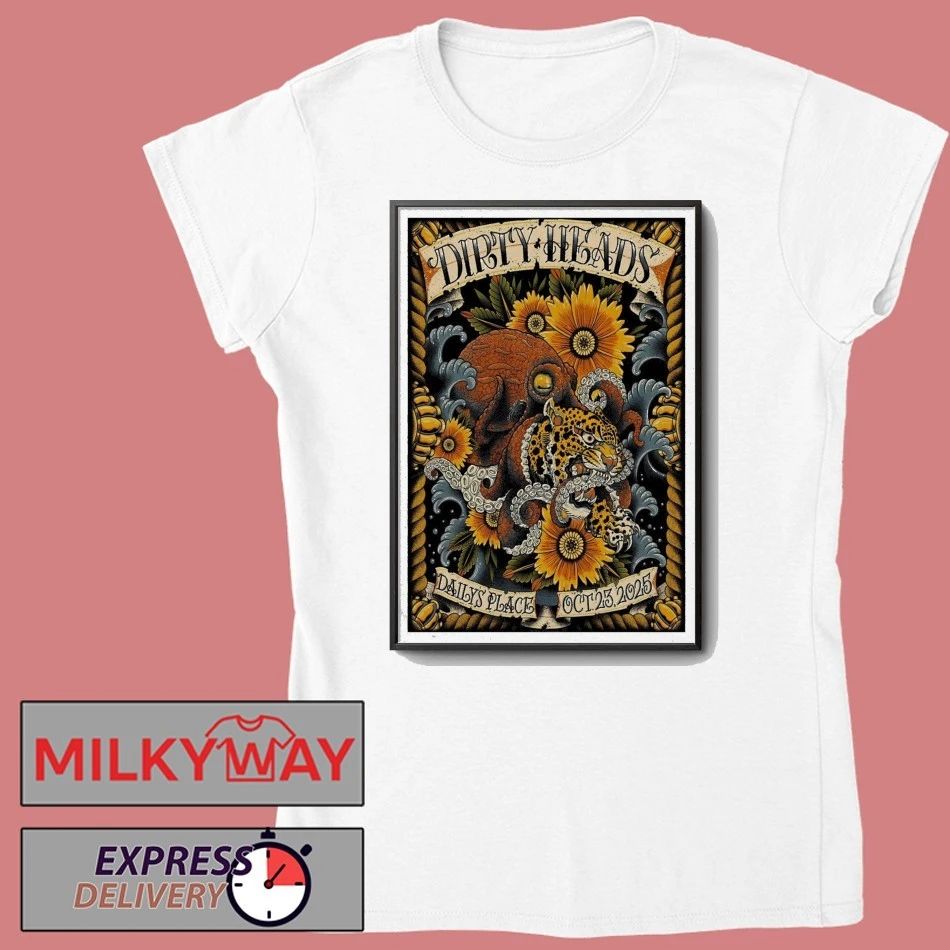 Dirty Heads Tour The Daily’s Place Oct 23 2025 Poster shirt