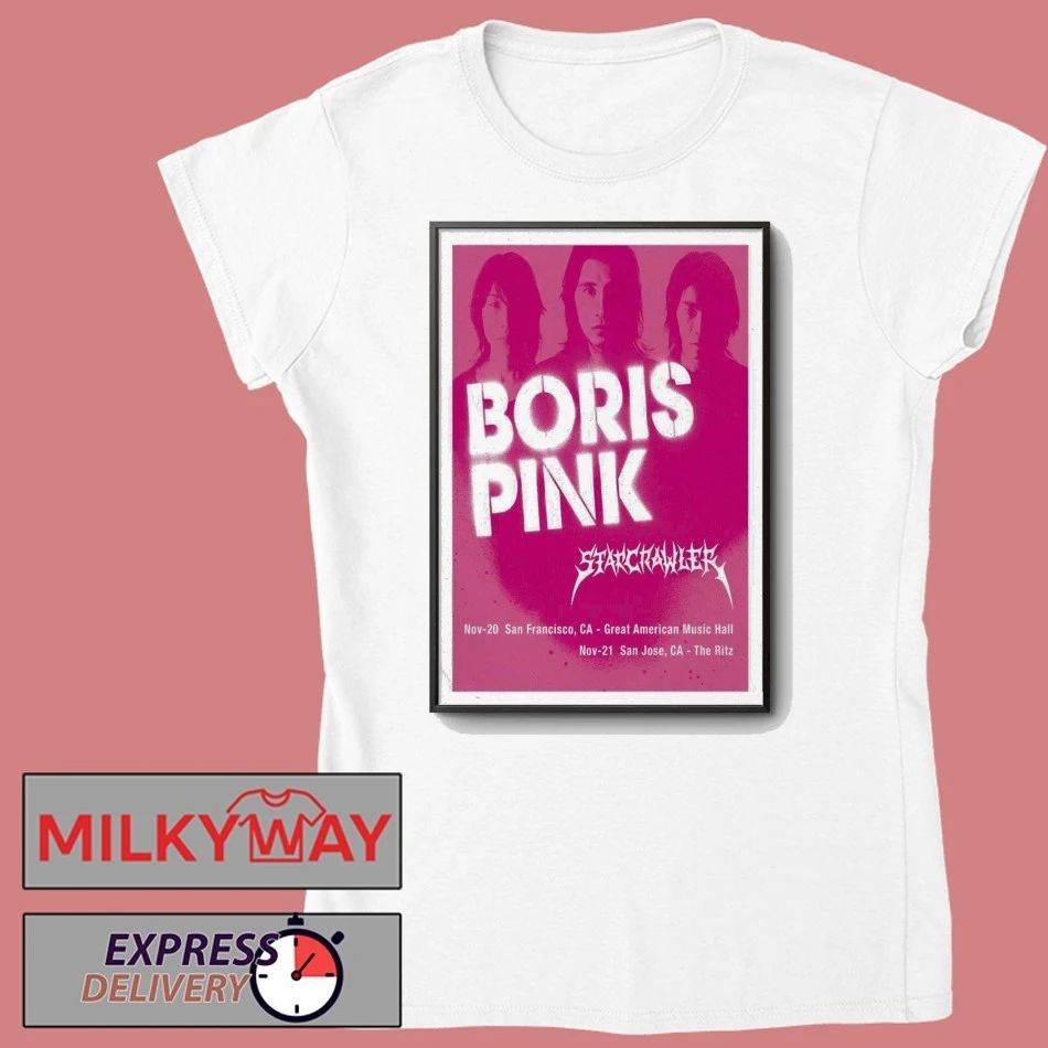 Boris Pink Nov 20 2025 San Francisco CA And Nov 21 2025 San Jose CA Poster shirt