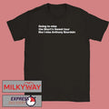 Going To Miss The Short ‘N Sweet Tour Like I Miss Anthony Bourdain New Shirt