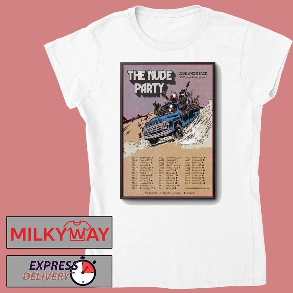 The Nude Party Look Who’s Back Tour 2026 North American Poster shirt