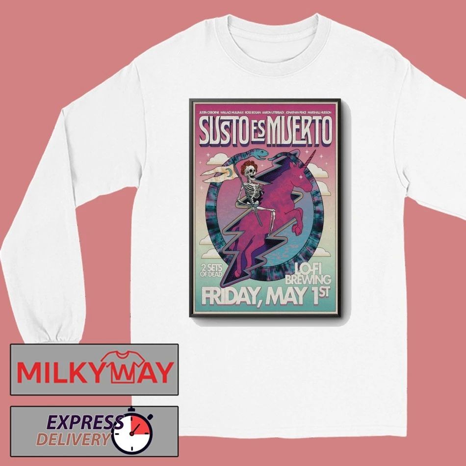 Susto Es Muerto May 1 2026 In Charleston SC Poster shirt