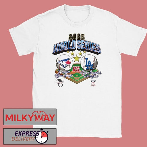 2025 World Series Blue Jays Vs LA Dodgers shirt