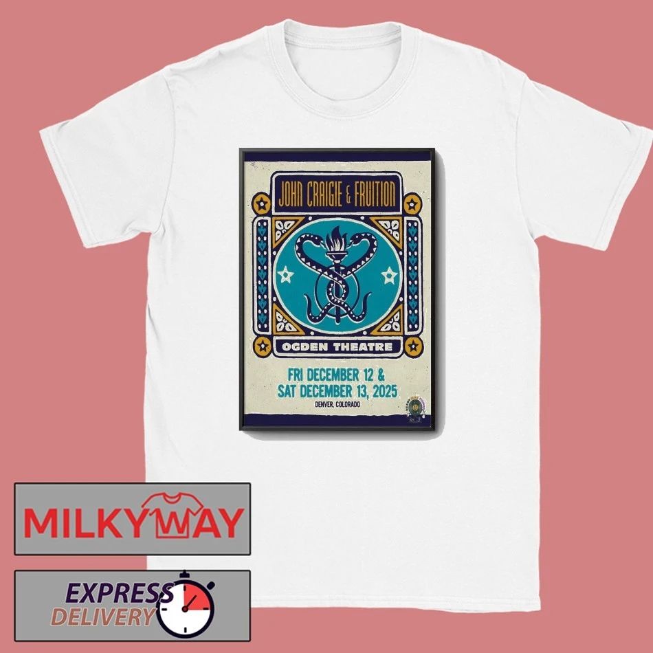 John Craigie And Fruition Dec 12-13 2025 Ogden Theatre In Denver CO Poster shirt
