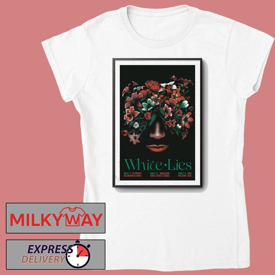 White Lies March 12 2026 Zapopan, Mexico Limited Poste shirt