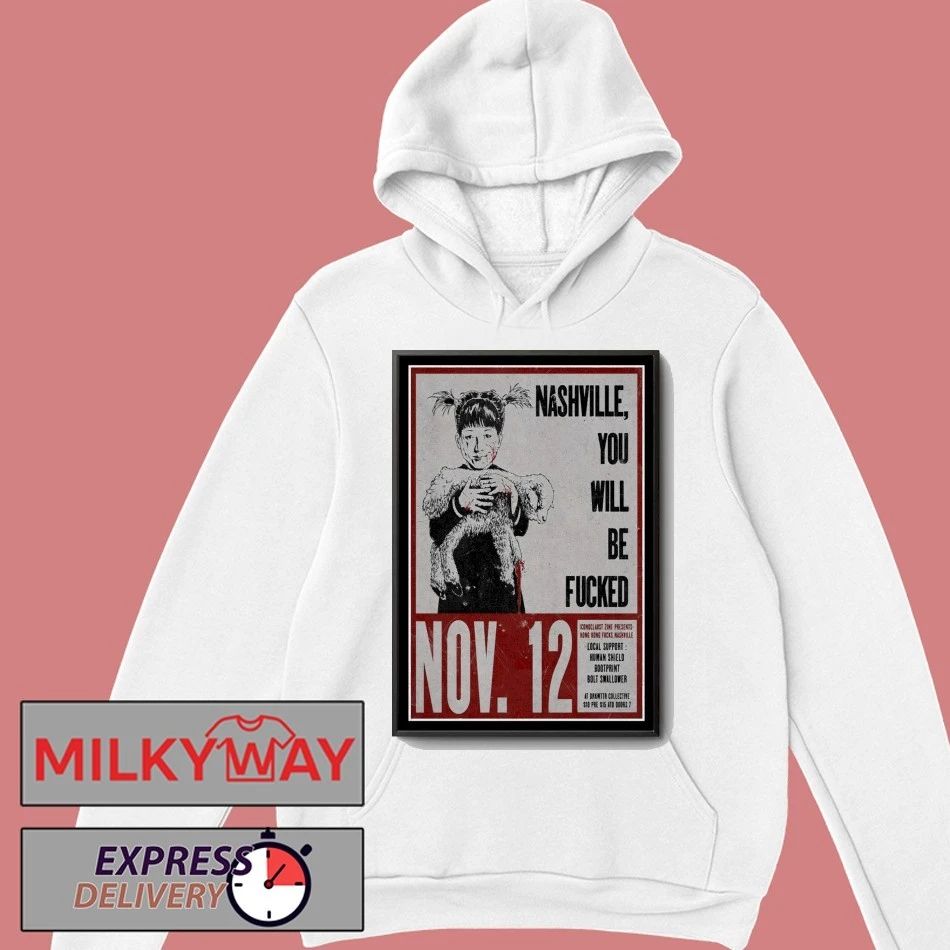Hong Kong Fuck You November 12 2025 Nashville Poster shirt